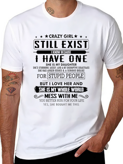 Crazy Girl Daughter T-Shirt: Run For Your Life!
