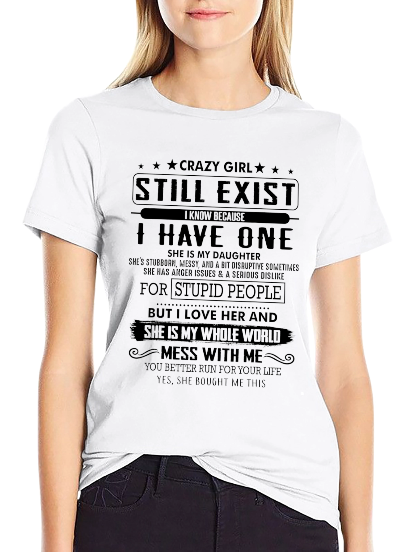 Crazy Girl Daughter T-Shirt: Run For Your Life!