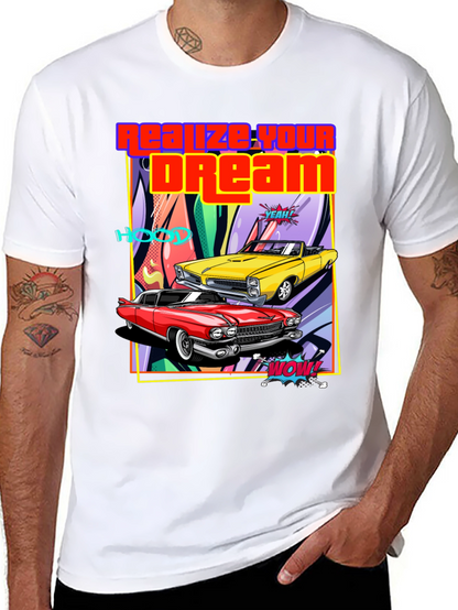 Realize Your Dream Classic Car T-Shirt