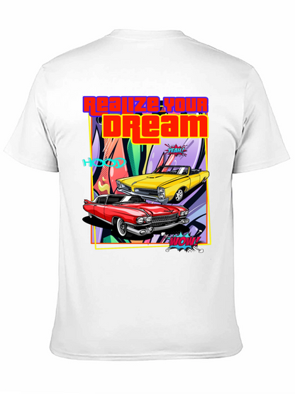 Realize Your Dream Classic Car T-Shirt