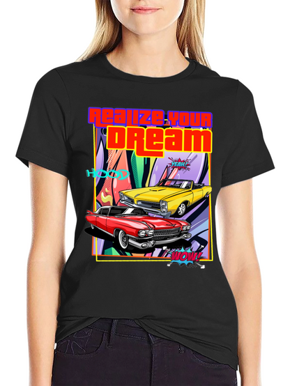 Realize Your Dream Classic Car T-Shirt