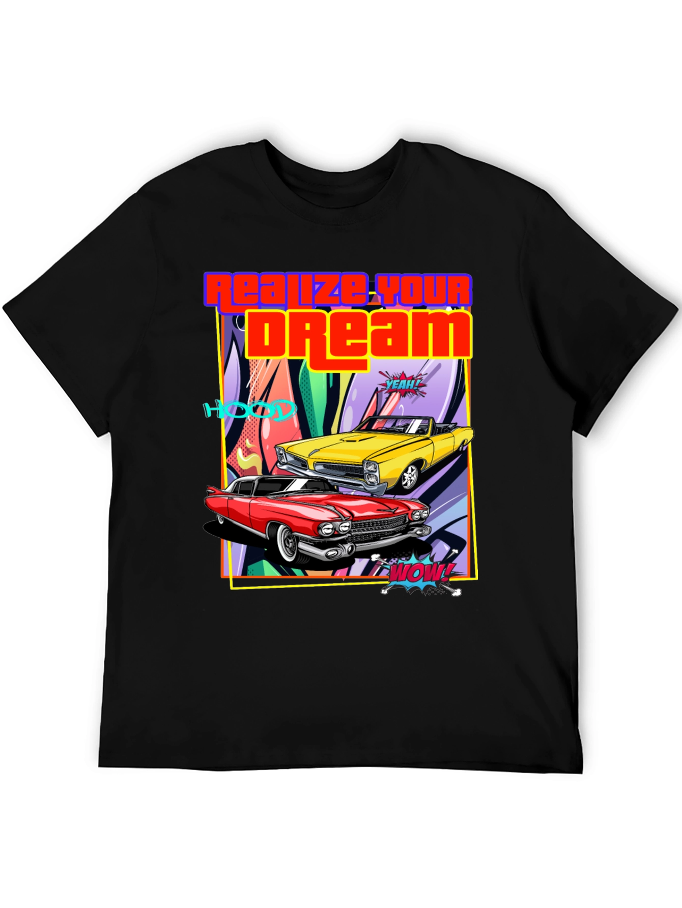 Realize Your Dream Classic Car T-Shirt