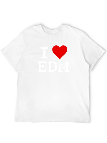 I Love EDM T-Shirt - Electronic Dance Music Tee