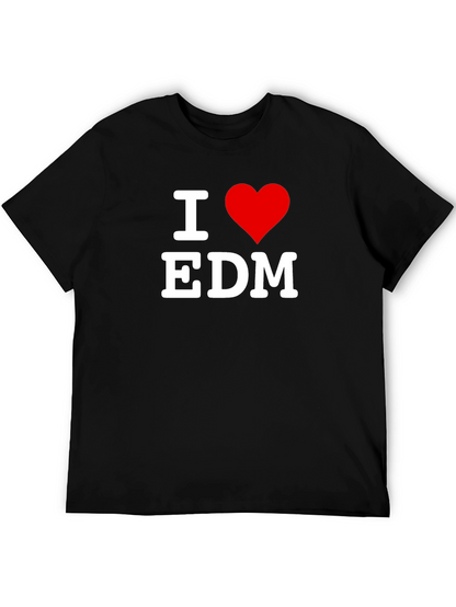 I Love EDM T-Shirt - Electronic Dance Music Tee