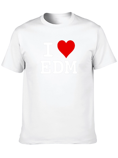 I Love EDM T-Shirt - Electronic Dance Music Tee