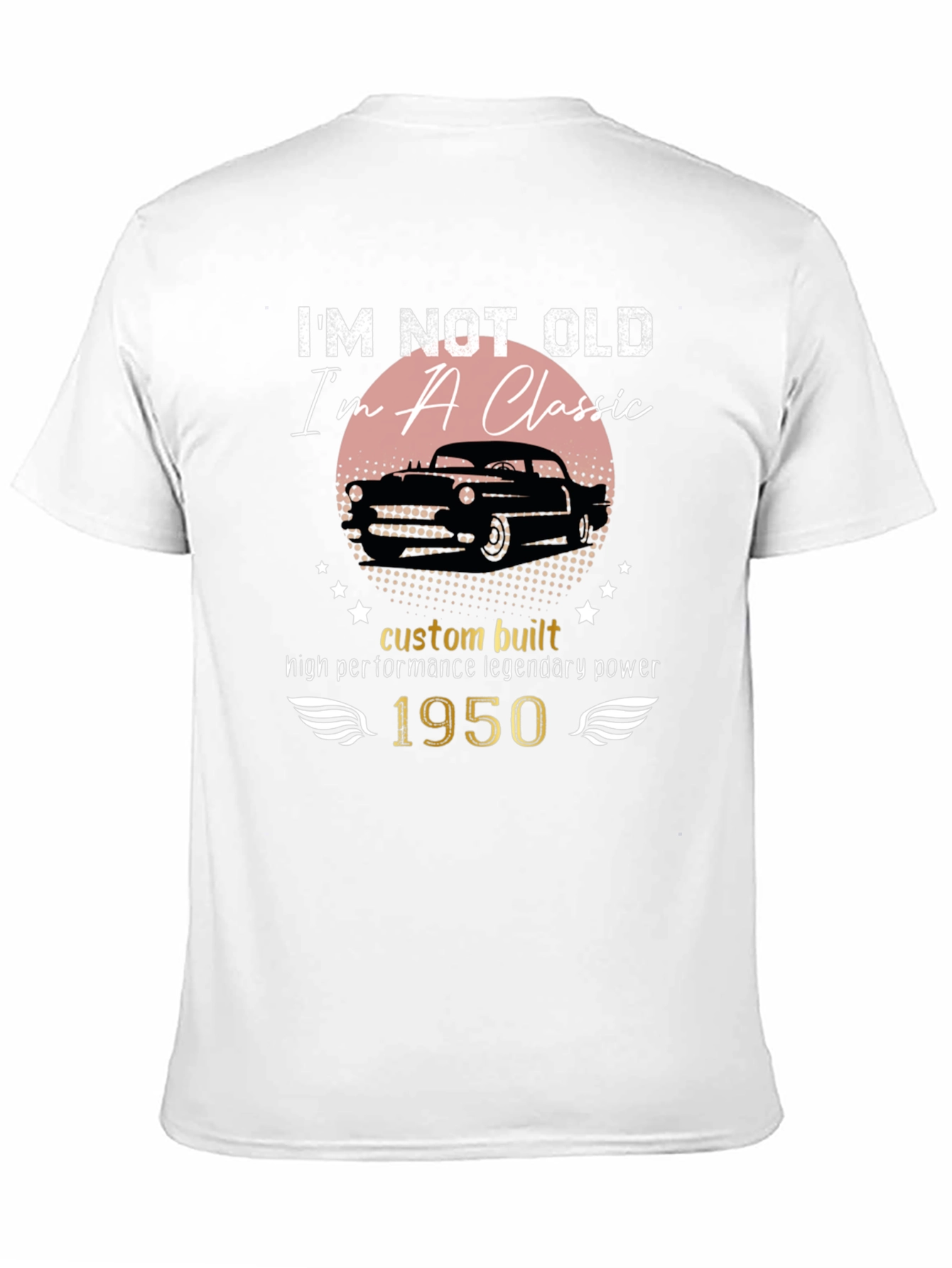 Classic Car 1950 T-Shirt - Im Not Old