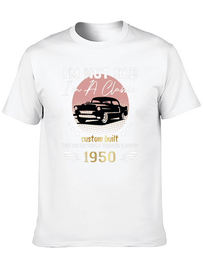 Classic Car 1950 T-Shirt - Im Not Old
