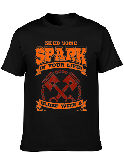 Need Spark T-Shirt - Motorcycle Piston Design