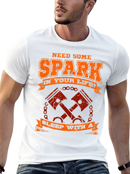 Need Spark T-Shirt - Motorcycle Piston Design