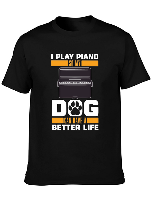 Piano Lovers Dog T-Shirt - Play Piano for a Better Dog Life