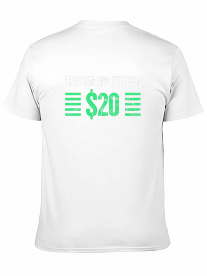 Broken Hip Story T-Shirt - Funny Graphic Tee