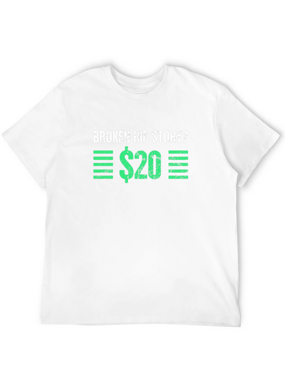 Broken Hip Story T-Shirt - Funny Graphic Tee