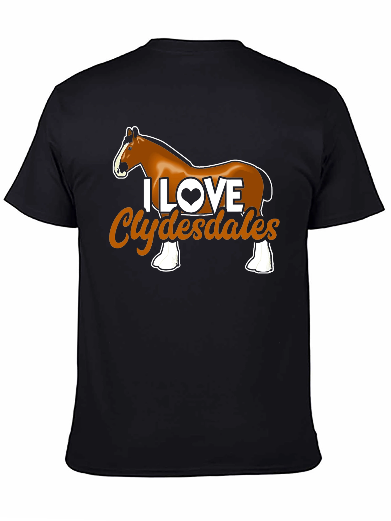 I Love Clydesdales Graphic Tee
