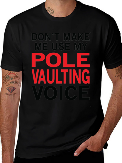Pole Vaulting Voice T-Shirt - Funny Athlete Tee