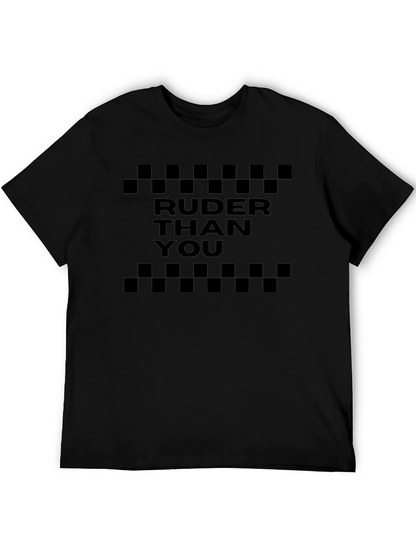 Ruder Than You Graphic Tee - Black