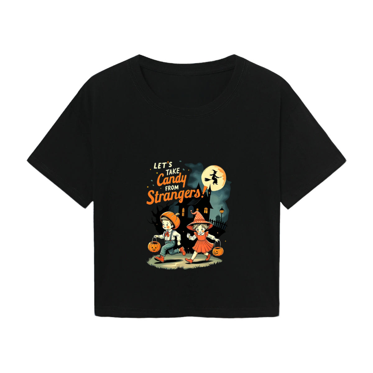 Let's Take Candy From Strangers Retro Halloween Cropped T?Shirt