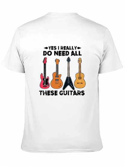 Guitar Lover T-Shirt: Yes I Need All These Guitars!