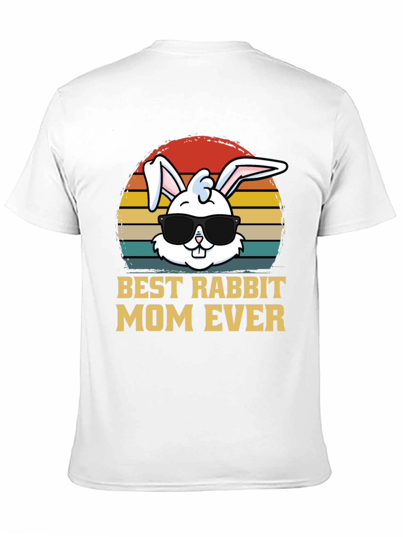 Best Rabbit Mom Ever T-Shirt