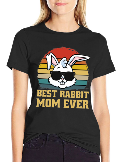 Best Rabbit Mom Ever T-Shirt