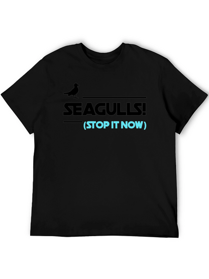 Seagulls Stop It Now Funny Graphic Tee