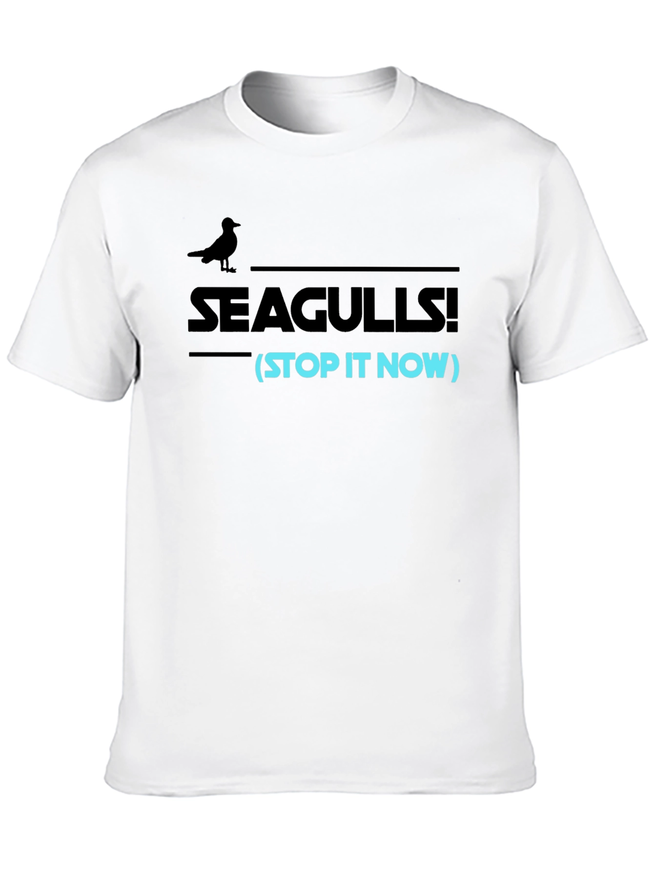 Seagulls Stop It Now Funny Graphic Tee