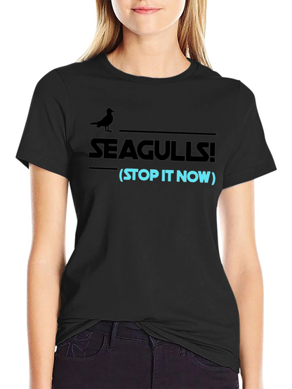 Seagulls Stop It Now Funny Graphic Tee