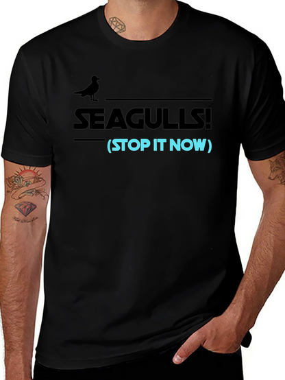 Seagulls Stop It Now Funny Graphic Tee