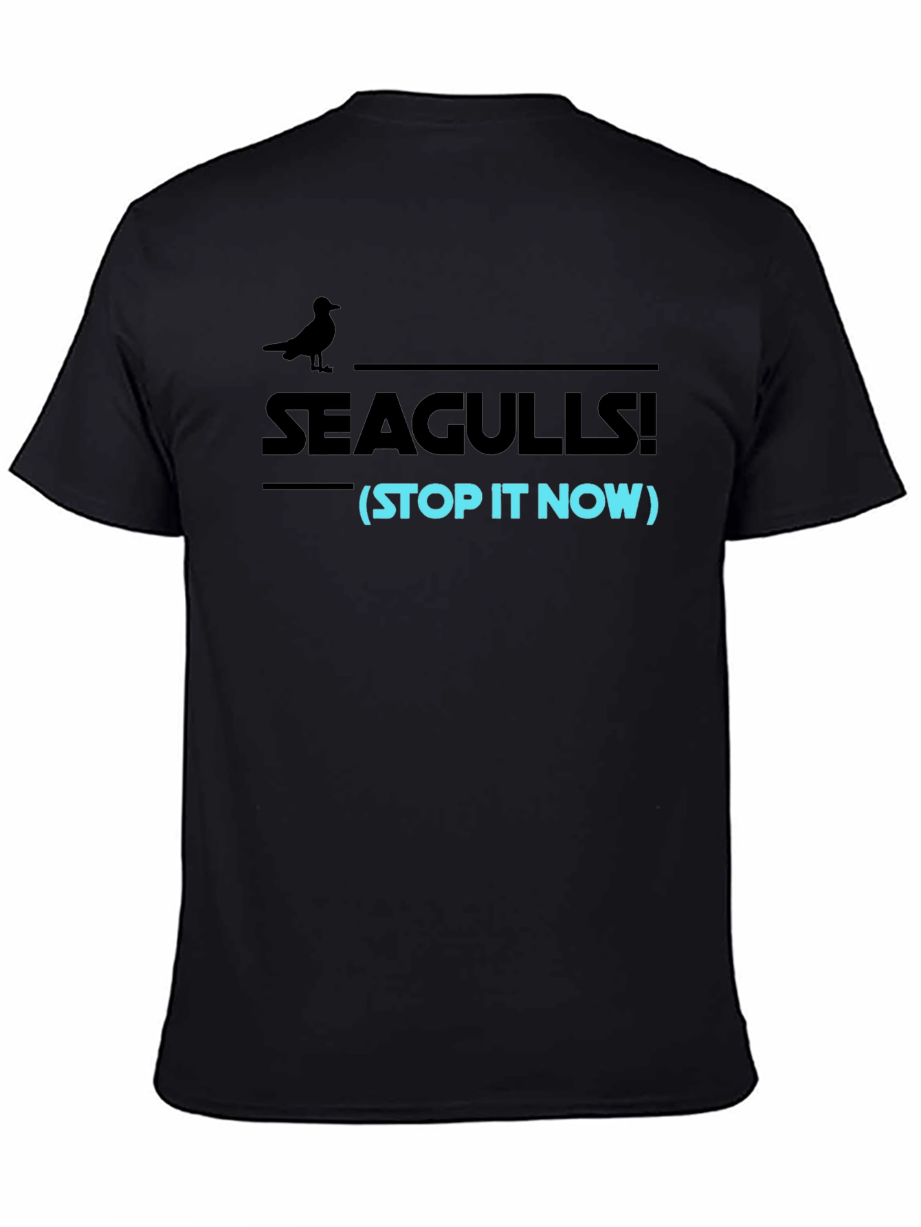 Seagulls Stop It Now Funny Graphic Tee