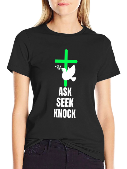 Ask Seek Knock Graphic Tee
