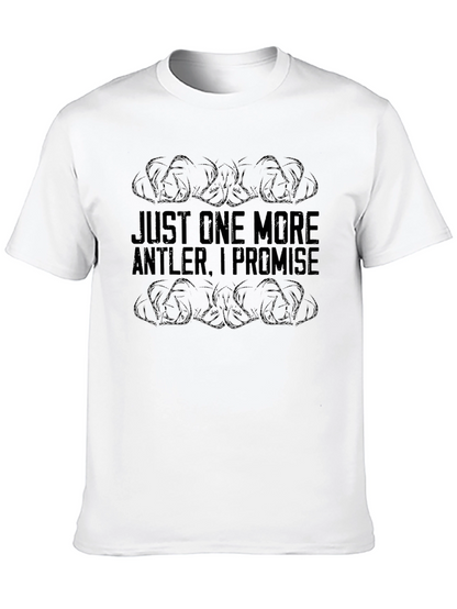 Just One More Antler Funny Hunting T-Shirt