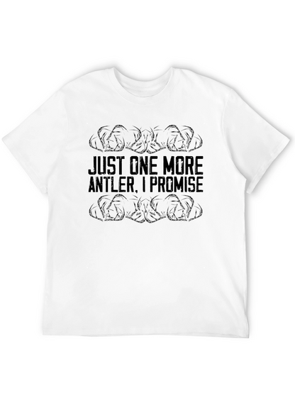 Just One More Antler Funny Hunting T-Shirt