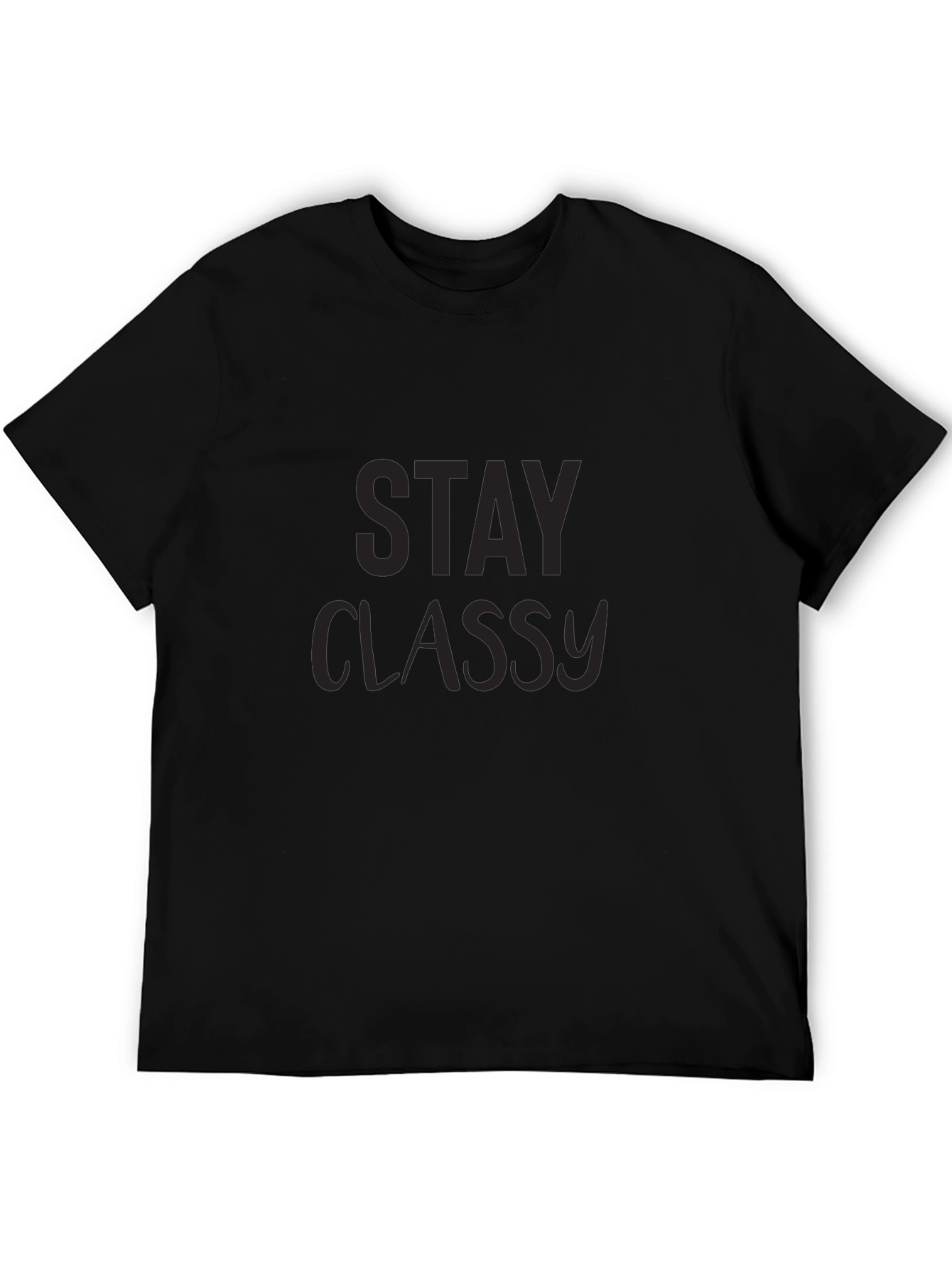 Stay Classy Black Crew Neck T-Shirt