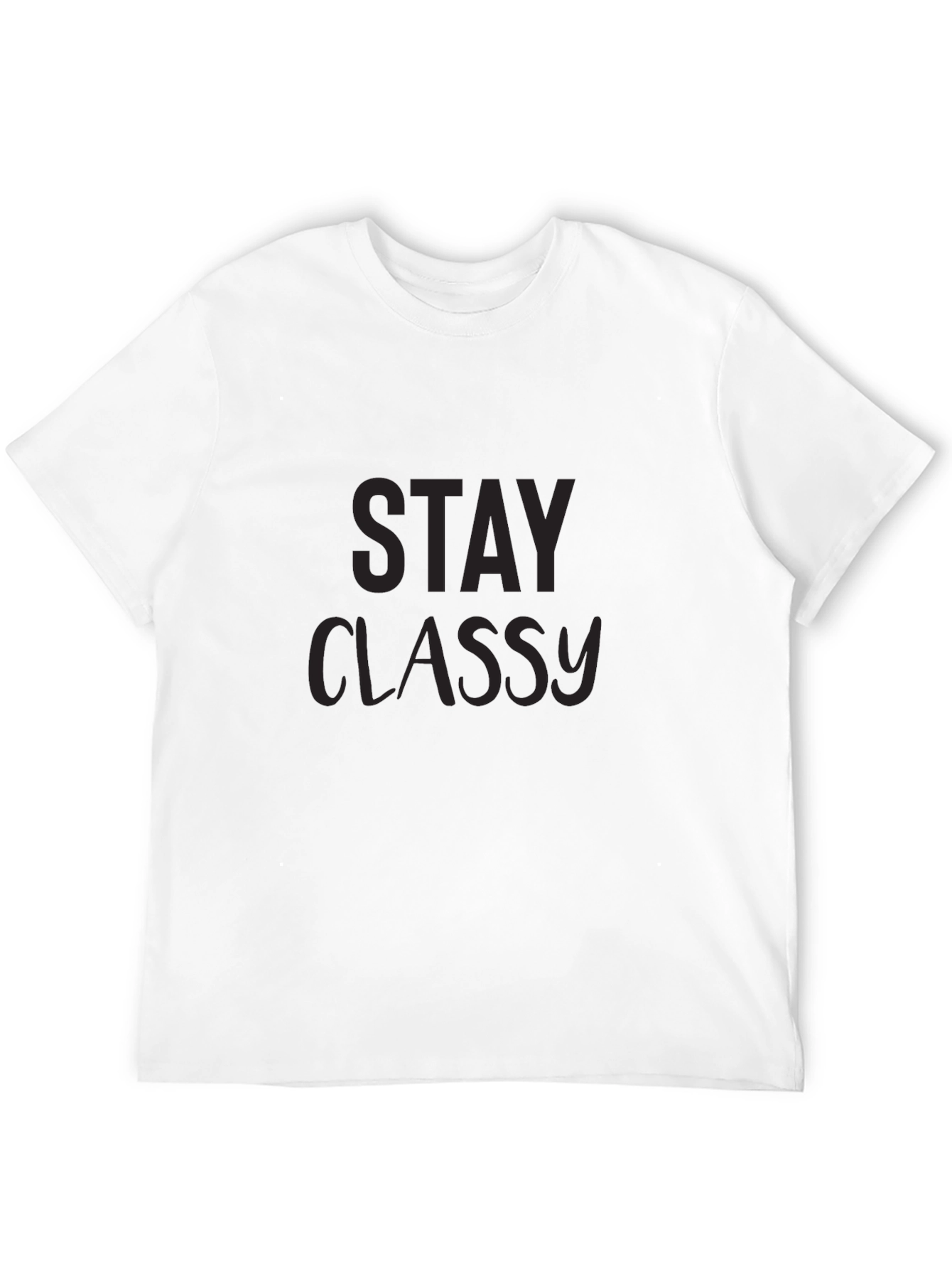 Stay Classy Black Crew Neck T-Shirt