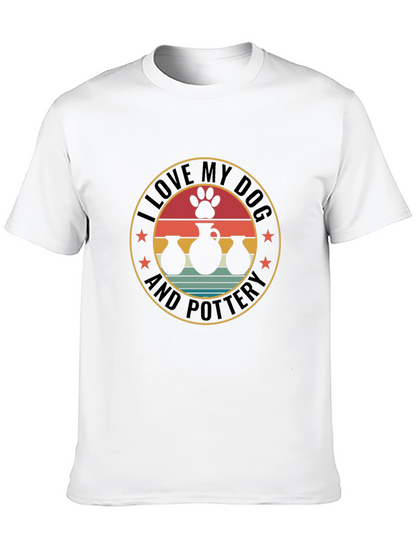 I Love My Dog and Pottery T-Shirt