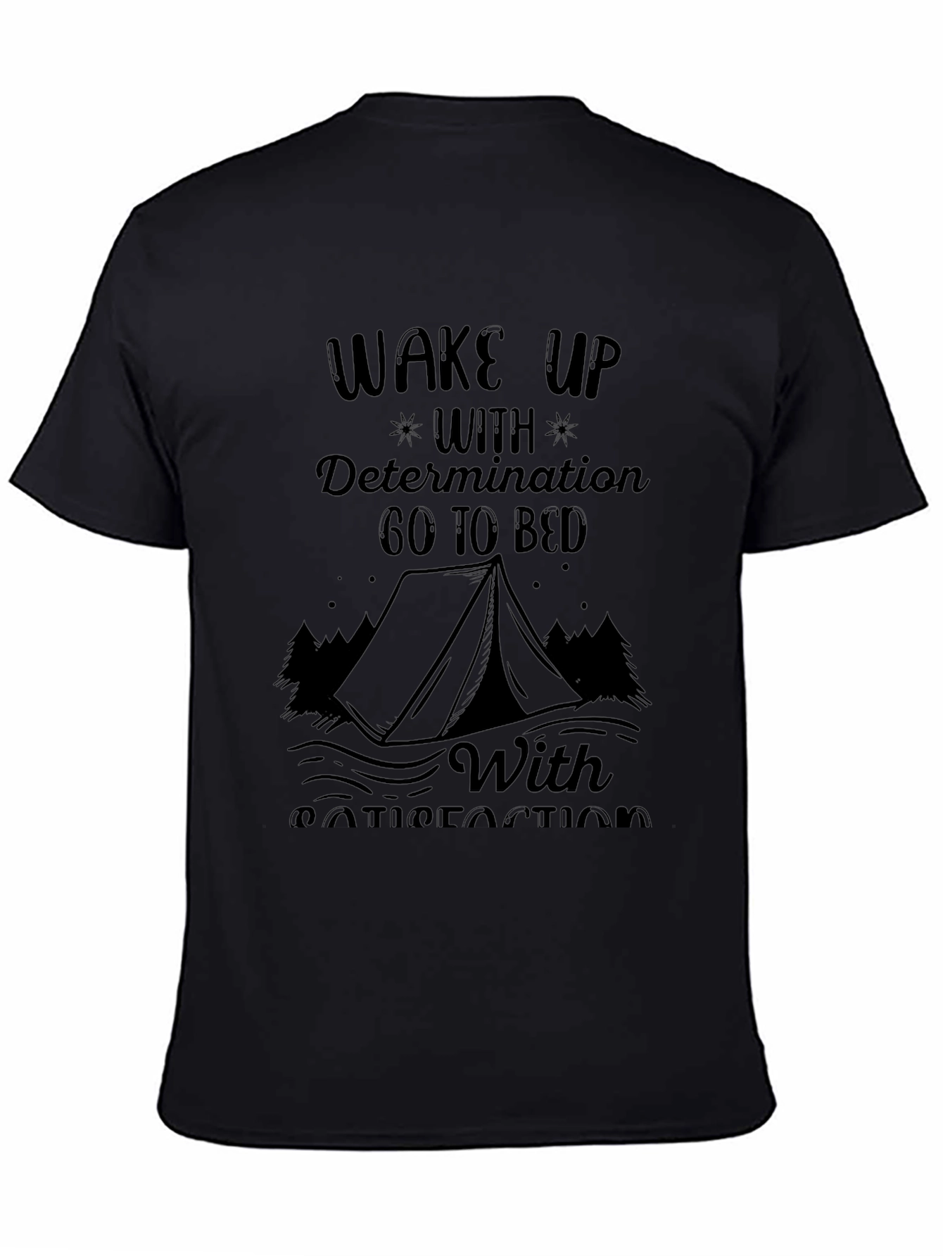 Wake Up With Determination Black Graphic Tee