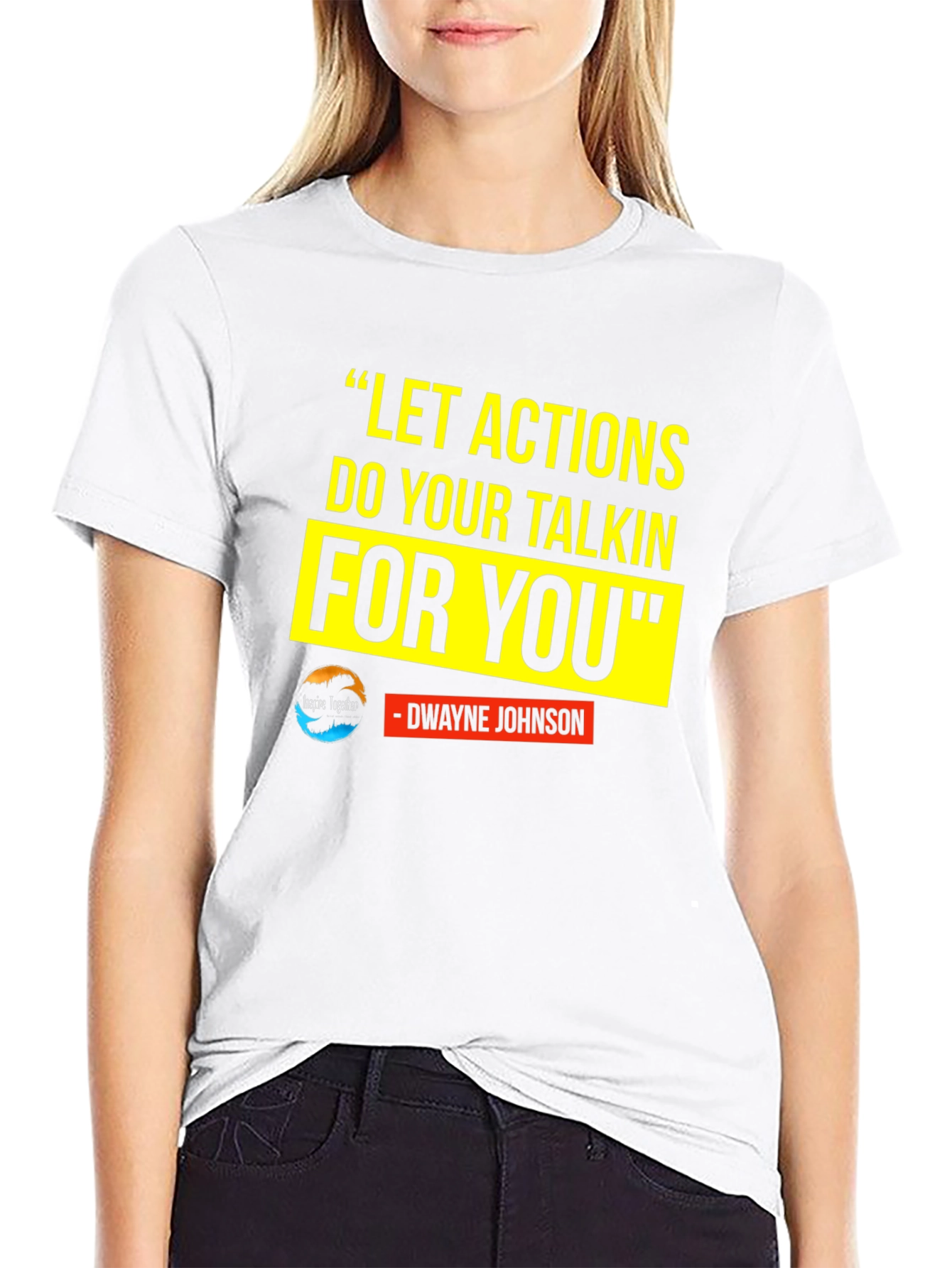 Motivational T-Shirt: Dwayne Johnson Quote