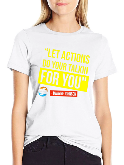 Motivational T-Shirt: Dwayne Johnson Quote