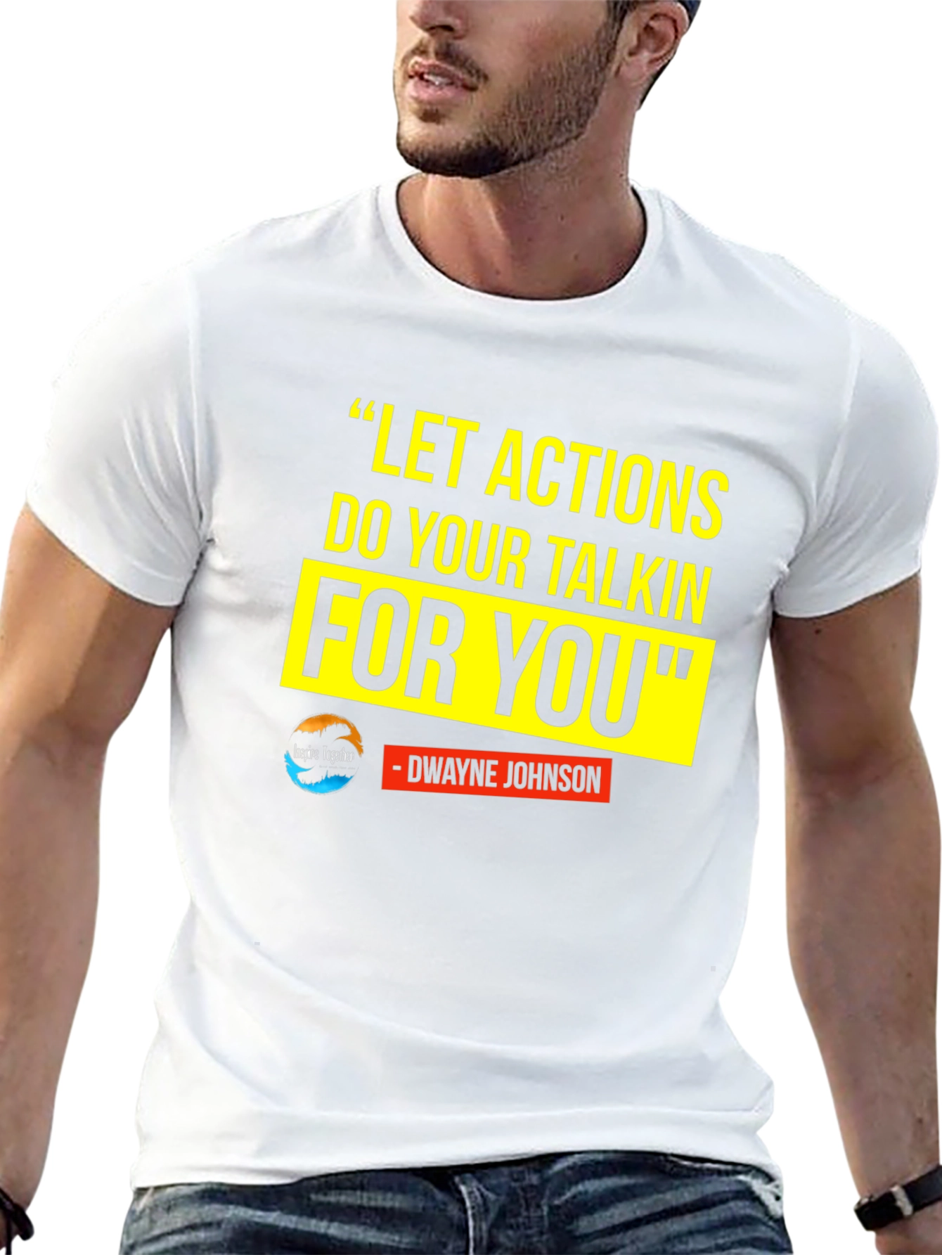 Motivational T-Shirt: Dwayne Johnson Quote
