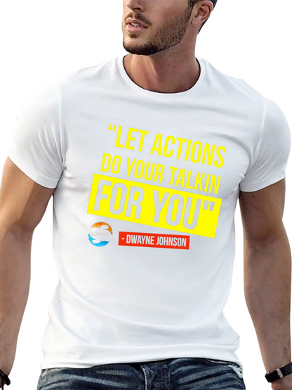 Motivational T-Shirt: Dwayne Johnson Quote