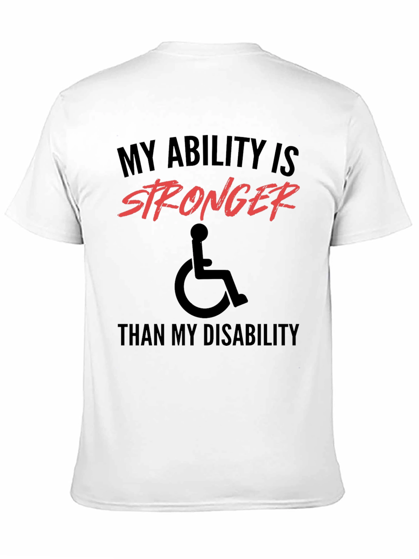 Ability Stronger Than Disability T-Shirt
