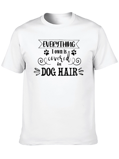 Everything Dog Hair T-Shirt
