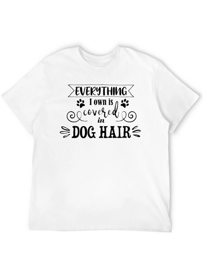 Everything Dog Hair T-Shirt