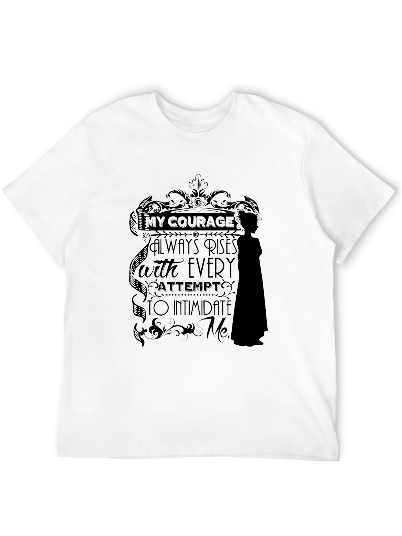 Courage Statement Black T-Shirt