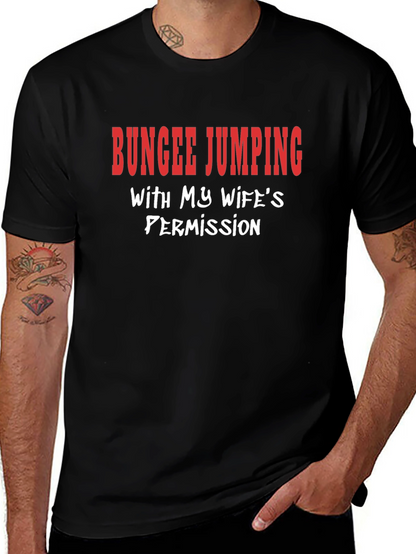 Funny Bungee Jumping Graphic Tee - Wifes Permission
