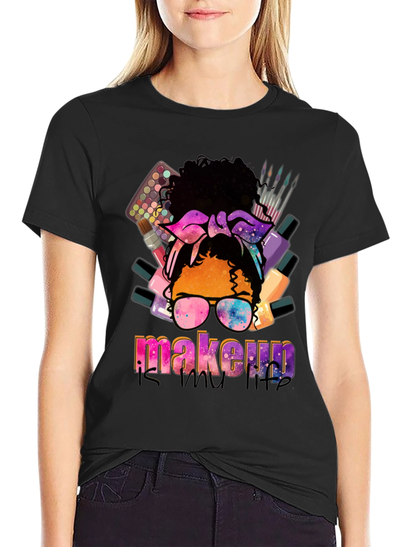 Makeup is My Life T-Shirt