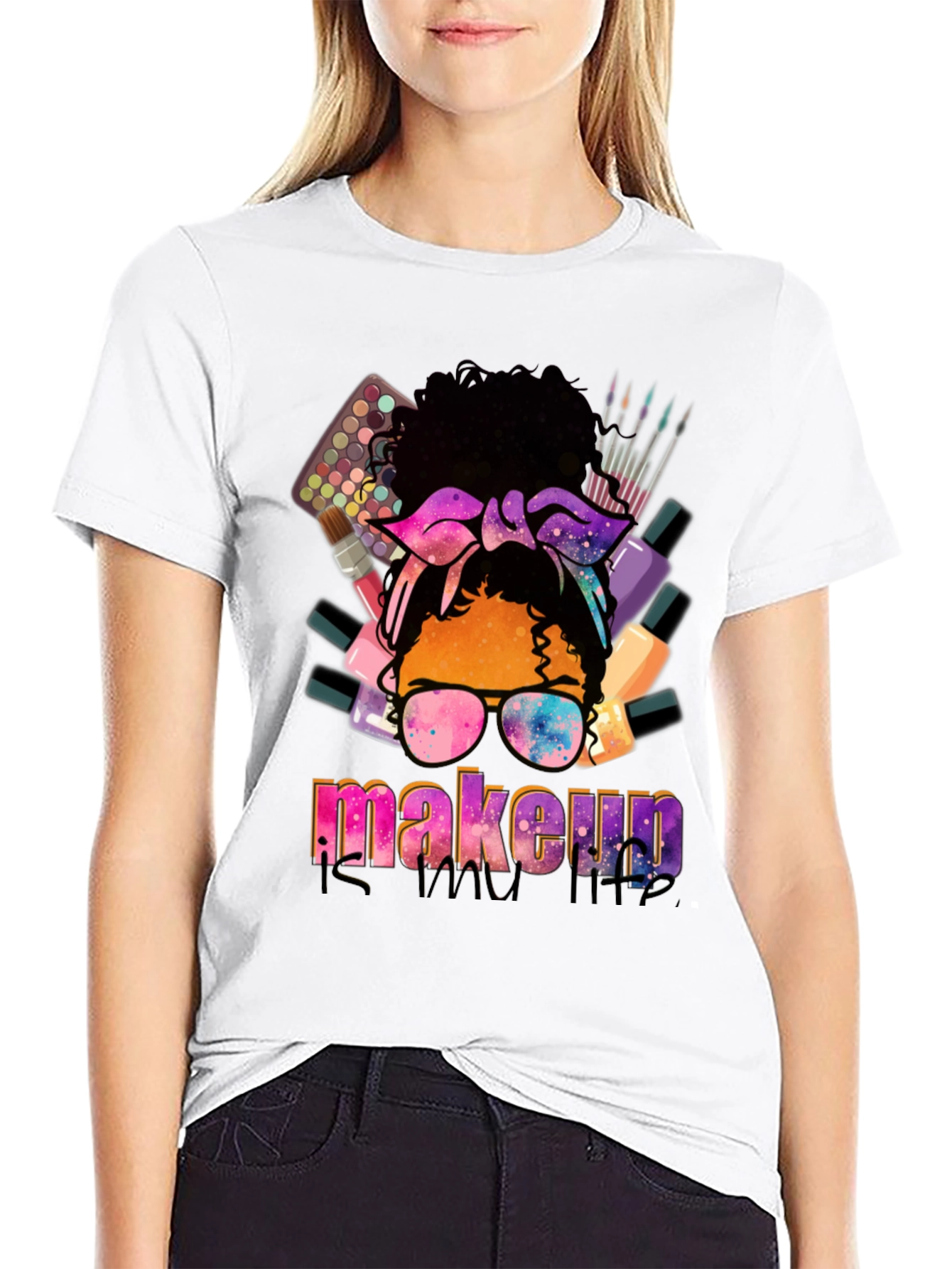 Makeup is My Life T-Shirt