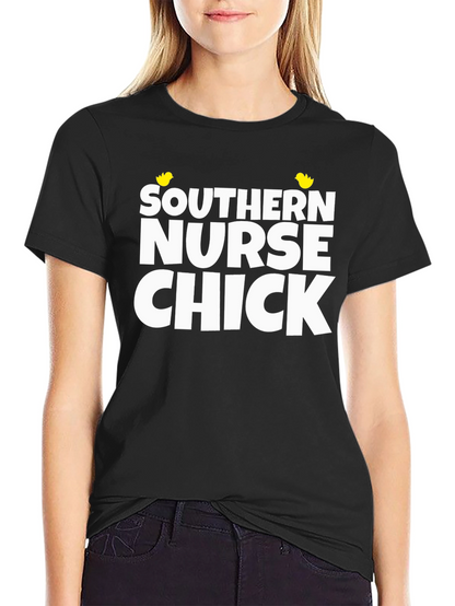 Southern Nurse Chick T-Shirt