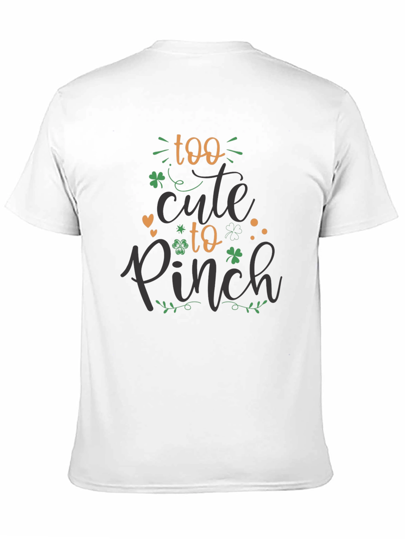 St. Patricks Day T-Shirt: Too Cute to Pinch