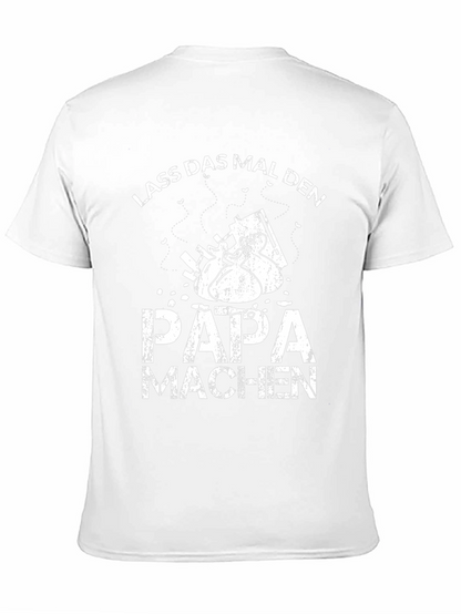 Lass Das Mal Den Papa Machen Black T-Shirt