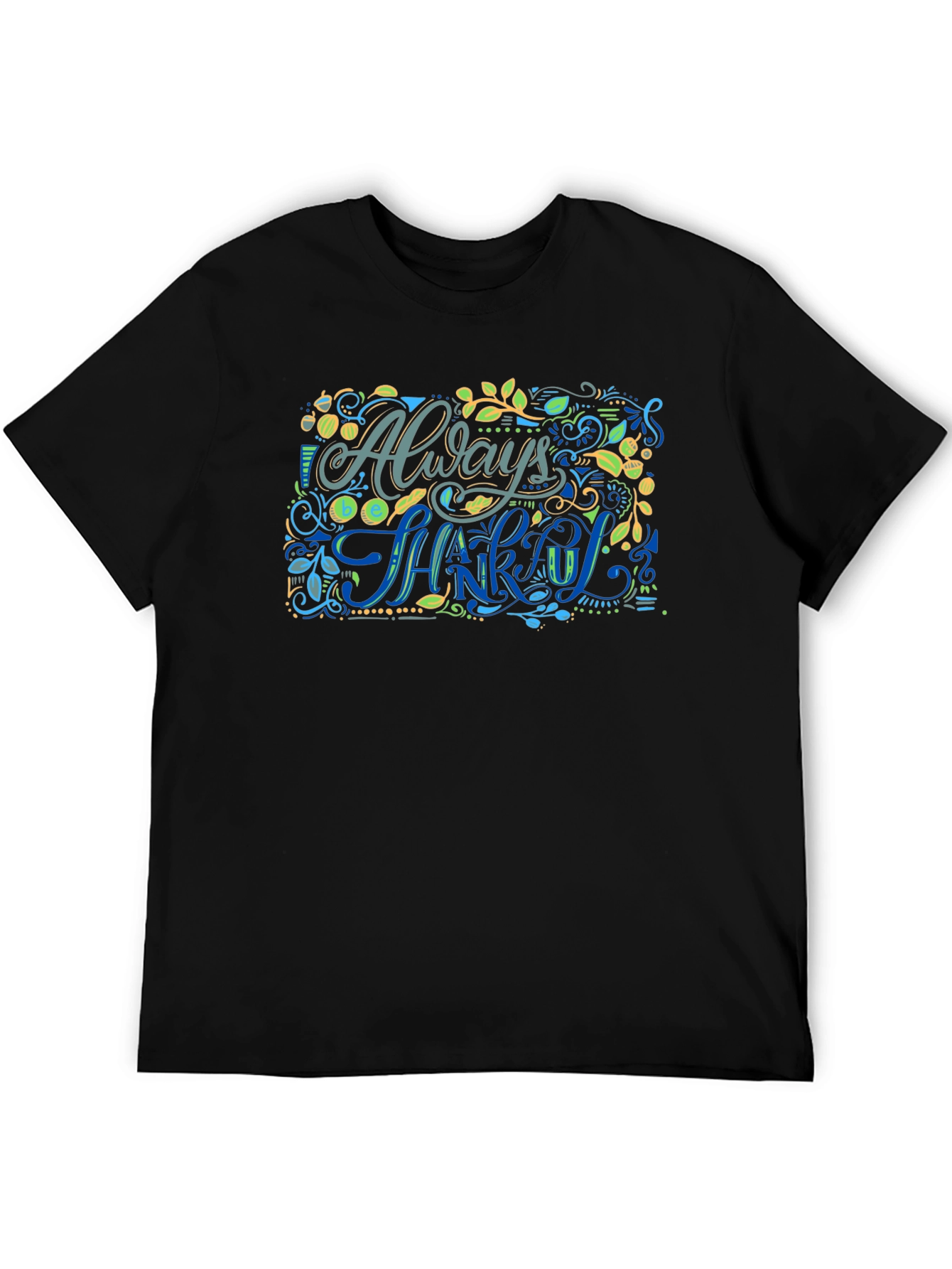 Always Be Thankful Graphic Tee